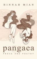 Pangaea: Prose and Poetry 1771682582 Book Cover