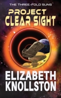 Project Clear Sight 1959159038 Book Cover