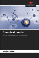 Chemical bonds: Course illustrated by corrected exercises B0CHKY6TB2 Book Cover