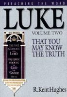 Luke: That You May Know the Truth, Volume 2 158134029X Book Cover