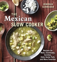 Mexican Slow Cooker 1607743167 Book Cover