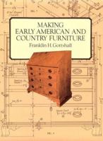 Making Early American and Country Furniture 0486288072 Book Cover