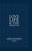 Love, Life & the Hereafter B091F1BGXS Book Cover