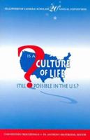 Is a Culture of Life Still Possible in the U.S.? 1890318272 Book Cover