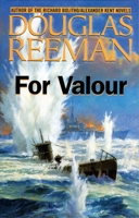 For Valour: Modern Naval Fiction Library 1590130499 Book Cover