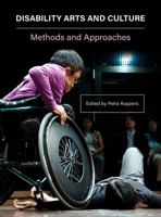 Disability, Arts, and Culture: International Critical Perspectives 1789380006 Book Cover