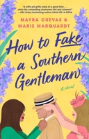 How to Fake a Southern Gentleman: A Novel 1668098954 Book Cover