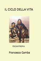 Psicantropia: Il girotondo della vita 1976724589 Book Cover