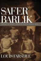 Safer Barlik: Famine in Mount Lebanon During World War I 1629011711 Book Cover