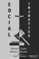 Social Injustice: What Evangelicals Need to Know About the World (Social Justice from Ephesiology) 1973232383 Book Cover