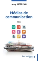 Médias de communication: Essai (French Edition) 2384179667 Book Cover