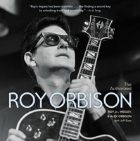 In Dreams: An Intimate Portrait of Roy Orbison: The Authorized Story 1478976543 Book Cover