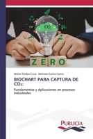 Biochart Para Captura de Co2 (Spanish Edition) 620955749X Book Cover