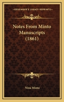 Notes From Minto Manuscripts 110419726X Book Cover