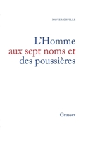L'homme aux sept noms et des poussières 2246254019 Book Cover