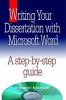 Writing Your Dissertation With Microsoft Word 0976186802 Book Cover