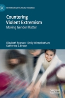 Countering Violent Extremism: Making Gender Matter 3030219615 Book Cover