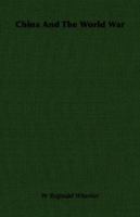 China and the World-War 124877325X Book Cover