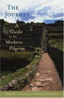 The Journey: A Guide For The Modern Pilgrim 082941617X Book Cover