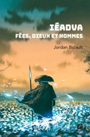 Iéadva : Fées, dieux et hommes (French Edition) 2754755802 Book Cover