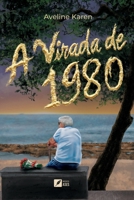 A virada de 1980 (Portuguese Edition) B0DRYZ75CW Book Cover