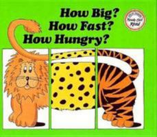 How Big? How Fast? How Hungry?: A Book About Cats 0817235825 Book Cover