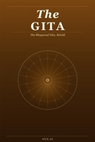 The Gita: The Bhagavad Gita, Retold B0H1JDJ3Z8 Book Cover