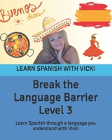 Break the Language Barrier Level 3 0956985432 Book Cover