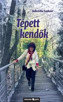 Tepett Kendok 3990482920 Book Cover