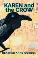 Karen and the Crow 1764471113 Book Cover