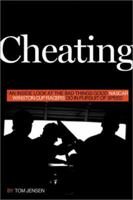 Cheating: An Inside Look at the Bad Things Good NASCAR Winston Cup Racers Do in Pursuit of Speed 1893618226 Book Cover