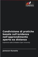Condivisione di pratiche basate sull'evidenza nell'apprendimento aperto ea distanza: Esperienze dalla Zimbabwe Open University 6202853700 Book Cover
