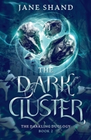 The Dark Cluster B0DHBW11CZ Book Cover