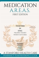 MEDICATION A.R.E.A.S: Optimizing Medication Therapy Management for All Patients B0DXTZMD1C Book Cover