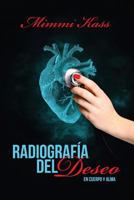 Radiograf�a del deseo 1535258993 Book Cover
