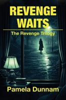 Revenge Waits B0GTYZ92YV Book Cover