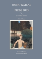Pieds nus et autres textes 2322654175 Book Cover