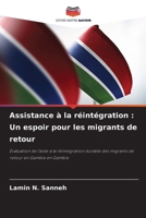 Assistance à la réintégration: Un espoir pour les migrants de retour (French Edition) 6208059453 Book Cover
