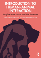 The Human Dimension in Human-Animal interactions: An Introduction for the Social and Life Sciences 1032118369 Book Cover