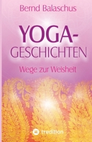 Yoga-Geschichten: Wege zur Weisheit (German Edition) 3347943317 Book Cover