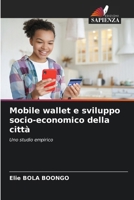 Mobile wallet e sviluppo socio-economico della città (Italian Edition) 6207790456 Book Cover
