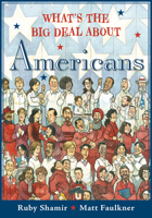 What's the Big Deal about Americans 0593116364 Book Cover