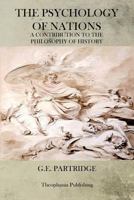 The Psychology of Nations (A Contribution to the Philosophy of History) 1470083876 Book Cover