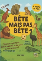 Bête mais pas bête (French Edition) B0F5MWS9CT Book Cover