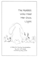 The Rabbit Who Had Her Own Light 1072184095 Book Cover