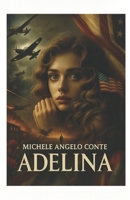 ADELINA (Italian Edition) B0FNPPYG5S Book Cover