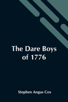 The Dare Boys of 1776 9354546099 Book Cover