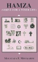 Hamza: Strive for a Wiser Life 0759606390 Book Cover