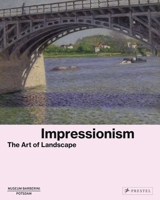Impressionism: The Art of Landscape 3791356291 Book Cover