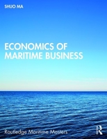 Economics of Maritime Business 1138999652 Book Cover